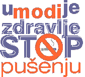 U modi je zdravlje - Stop pusenju!